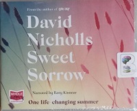 Sweet Sorrow written by David Nicholls performed by Rory Kinnear on CD (Unabridged)